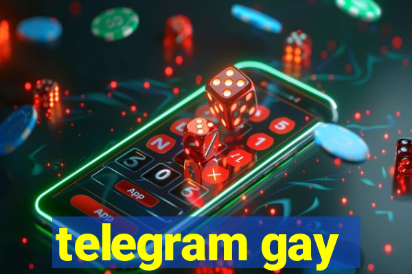 telegram gay